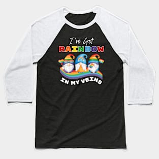 I've Got Rainbow in my Veins | Rainbow Pride LGBTQ+ Baseball T-Shirt